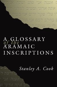 bokomslag A Glossary of the Aramaic Inscriptions