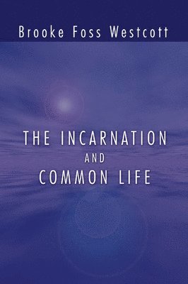 Incarnation and Common Life