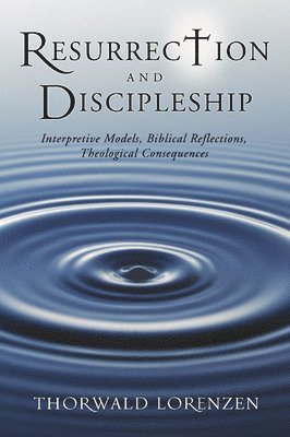 Resurrection and Discipleship