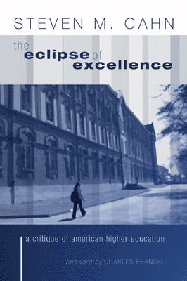 bokomslag Eclipse of Excellence
