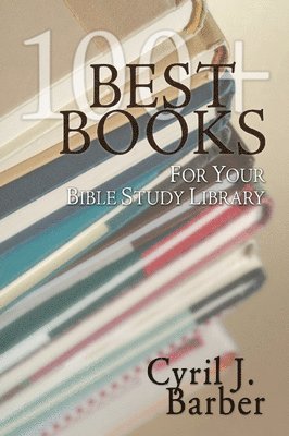 Best Books for Your Bible Study Library 1