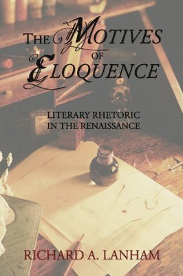 The Motives of Eloquence 1