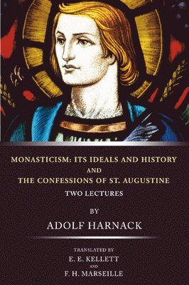Adolf Harnack - Monasticism, Häftad