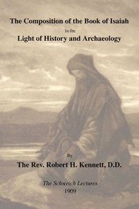 bokomslag Composition of the Book of Isaiah in the Light of History and Archaeology
