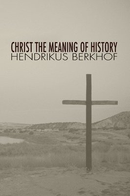 Christ the Meaning of History 1