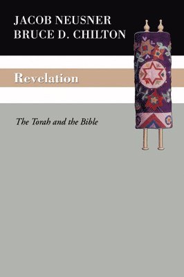 Jacob Neusner, Bruce D Chilton - Revelation, Häftad
