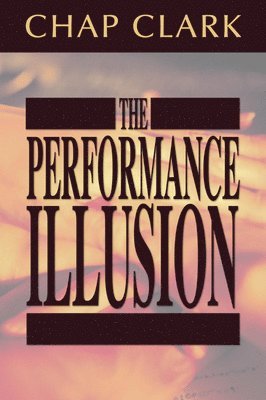 bokomslag Performance Illusion