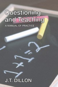 bokomslag Questioning and Teaching