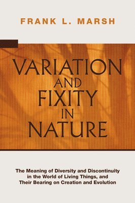 Variation and Fixity in Nature 1