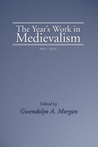 bokomslag Year's Work in Medievalism, 2003