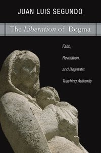 bokomslag Liberation of Dogma