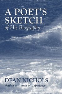 bokomslag Poet's Sketch of His Biography