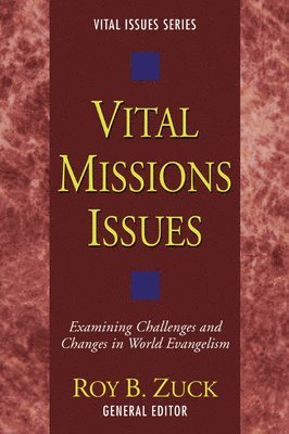 Roy B. Zuck, Roy B. Zuck - Vital Missions Issues, Häftad
