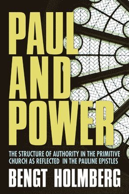 Bengt Holmberg - Paul and Power, Häftad