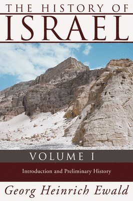 Georg Heinrich Ewald, Russell Martineau - History of Israel, Volume 1, Häftad