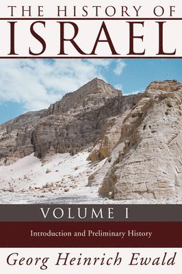 The History of Israel, Volume 1 1