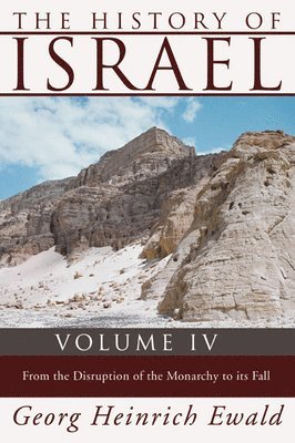 The History of Israel, Volume 4 1