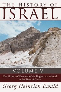 bokomslag The History of Israel, Volume 5