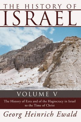 bokomslag The History of Israel, Volume 5