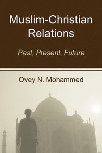 bokomslag Muslim-Christian Relations