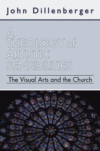 bokomslag A Theology of Artistic Sensibilities