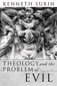 bokomslag Theology and the Problem of Evil