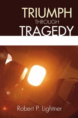 Triumph Through Tragedy