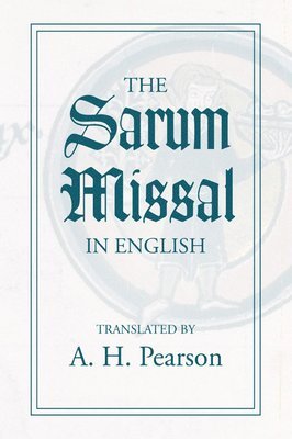 The Sarum Missal in English 1