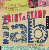 bokomslag Print & Stamp Lab: 52 Ideas for Handmade, Upcycled Print Tools