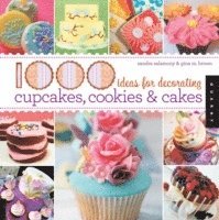 bokomslag 1000 Ideas for Decorating Cupcakes, Cookies & Cakes