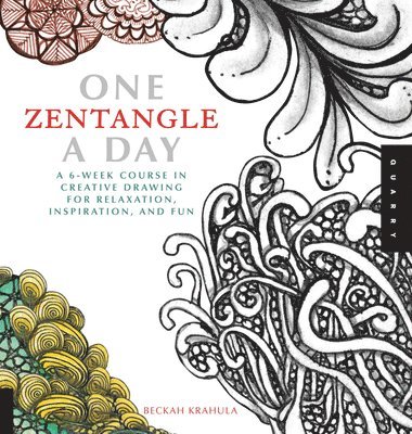 Beckah Krahula - One Zentangle A Day, Häftad