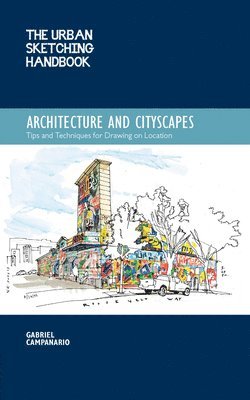 Gabriel Campanario - Urban Sketching Handbook Architecture and Cityscapes, Häftad