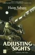 Haim Sabato - Adjusting Sights, Häftad. Tillgänglighet: Lägg i varukorg