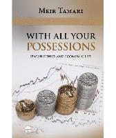 Meir Tamari - With All Your Possessions, Inbunden