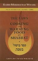 bokomslag The Laws of Cooking and Warming Food on Shabbat