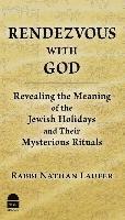 Nathan Laufer - Rendezvous with God, Inbunden
