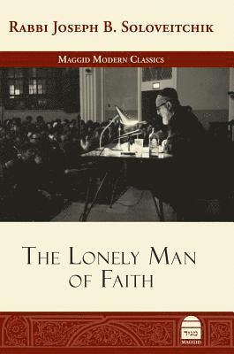 The Lonely Man of Faith 1