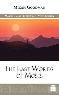 bokomslag The Last Words of Moses