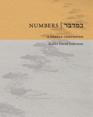 David Fohrman - Numbers: A Parsha Companion, Inbunden