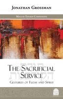 Jonathan Grossman - Sacrificial Service, Inbunden