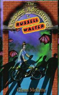 bokomslag The Amazing Adventures of Russell Walter