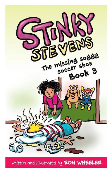 bokomslag Stinky Stevens Book 3: The Missing Soggy Soccer Shoe