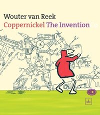bokomslag Coppernickel, The Invention