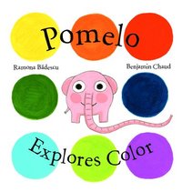 bokomslag Pomelo Explores Color