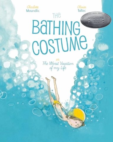 Charlotte Moundlic - Bathing Costume, Inbunden