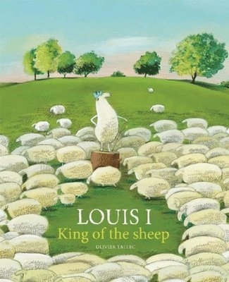 Louis I, King of the Sheep 1