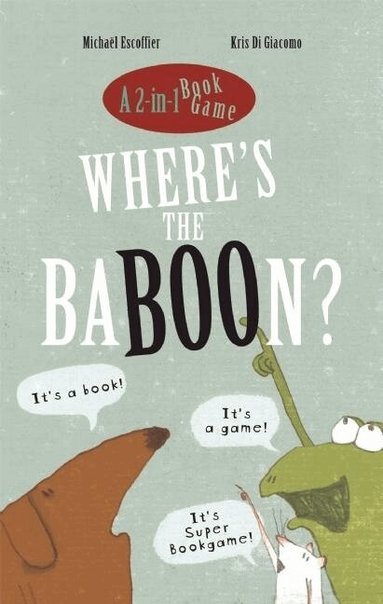 Michaël Escoffier - Where's the Baboon?, Inbunden