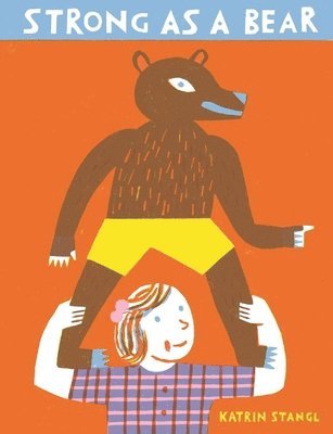 Strong As A Bear 1