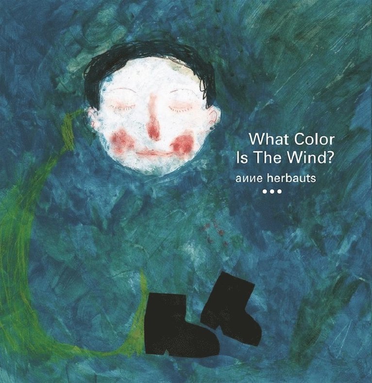 What Color Is the Wind?, Häftad