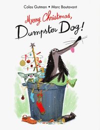 bokomslag Merry Christmas, Dumpster Dog!